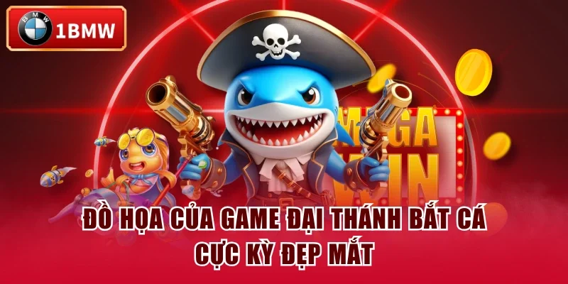 Đồ họa của game Đại Thánh Bắt Cá cực kỳ đẹp mắt